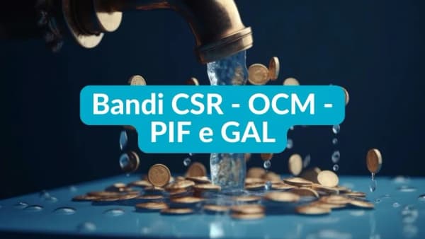 Bandi CSR - OCM - PIF e GAL - per la depurazione ed il riutilizzo delle acque reflue